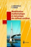Modélisation mathématique et mécanique des milieux continus - Roger Temam,Alain Miranville - cover