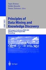 Principles of Data Mining and Knowledge Discovery: 6th European Conference, PKDD 2002, Helsinki, Finland, August 19–23, 2002, Proceedings