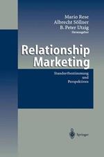 Relationship Marketing: Standortbestimmung und Perspektiven