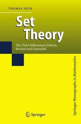 Set Theory: The Third Millennium Edition, revised and expanded - Thomas Jech - cover