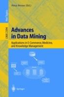 Advances in Data Mining: Applications in E-Commerce, Medicine, and Knowledge Management - cover