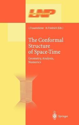 The Conformal Structure of Space-Times: Geometry, Analysis, Numerics - cover