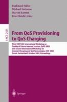 From QoS Provisioning to QoS Charging: Third COST 263 International Workshop on Quality of Future Internet Services, QofIS 2002, and Second International Workshop on Internet Charging and QoS Technologies, ICQT 2002, Zurich, Switzerland, October 16-18, 2002, Proceedings - cover
