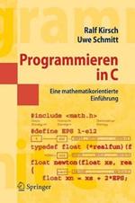 Programmieren in C: Eine mathematikorientierte Einführung