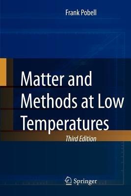 Matter and Methods at Low Temperatures - Frank Pobell - cover