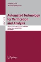 Automated Technology for Verification and Analysis: 4th International Symposium, ATVA 2006, Beijing, China, October 23-26, 2006, Proceedings - cover