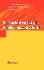 Perspektiven für die Publikumszeitschrift