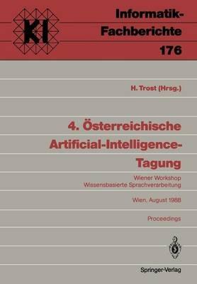 4. Österreichische Artificial-Intelligence-Tagung: Wiener Workshop Wissensbasierte Sprachverarbeitung Wien, 29.–31. August 1988 Proceedings - cover