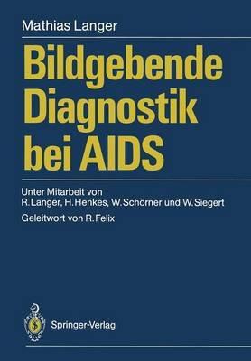 Bildgebende Diagnostik bei AIDS - Mathias Langer - cover