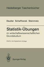 Statistik-Übungen: im wirtschaftswissenschaftlichen Grundstudium