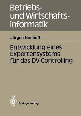 Entwicklung eines Expertensystems für das DV-Controlling - Jürgen Nonhoff - cover