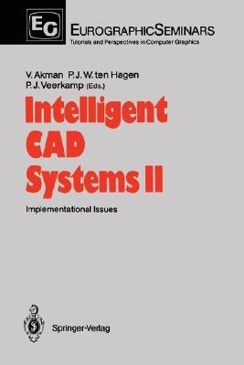 Intelligent CAD Systems II: Implementational Issues - cover
