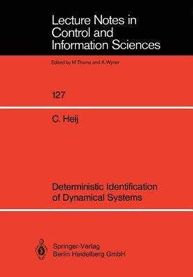 Deterministic Identification of Dynamical Systems - Christiaan Heij - cover
