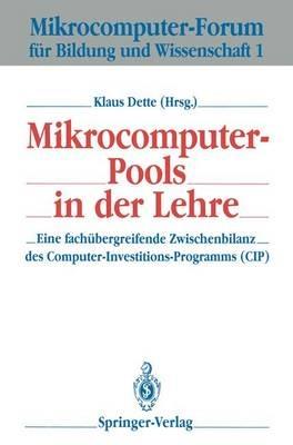Mikrocomputer-Pools in der Lehre: Eine fachübergreifende Zwischenbilanz des Computer-Investitions-Programms (CIP) - cover