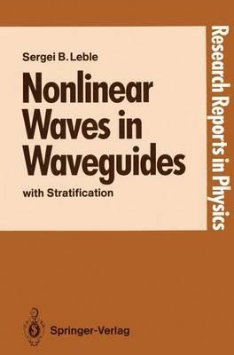 Nonlinear Waves in Waveguides: with Stratification - Sergei B. Leble - cover