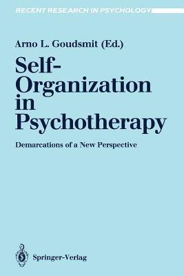 Self-Organization in Psychotherapy: Demarcations of a New Perspective - cover