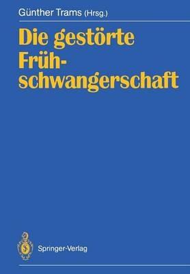 Die gestörte Frühschwangerschaft - cover