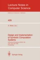 Design and Implementation of Symbolic Computation Systems: International Symposium DISCO '90, Capri, Italy, April 10-12, 1990. Proceedings - cover