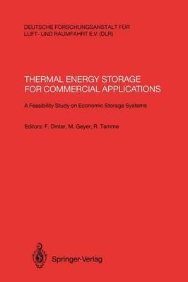 Thermal Energy Storage for Commercial Applications: A Feasibility Study on Economic Storage Systems - cover