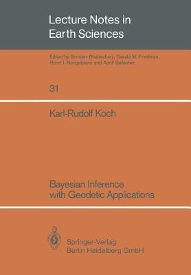 Bayesian Inference with Geodetic Applications - Karl-Rudolf Koch - cover