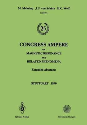 25th Congress Ampere on Magnetic Resonance and Related Phenomena: Extended Abstracts - cover