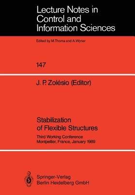 Stabilization of Flexible Structures: Third Working Conference Montpellier, France, January 1989 - cover