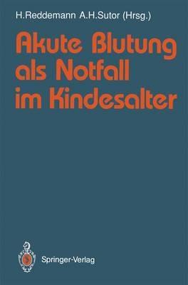 Akute Blutung als Notfall im Kindesalter - cover