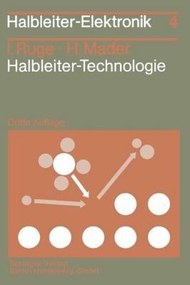 Halbleiter-Technologie - Ingolf Ruge,Hermann Mader - cover