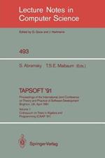 TAPSOFT '91: Proceedings of the International Joint Conference on Theory and Practice of Software Development, Brighton, UK, April 8-12, 1991: Volume 1: Colloquium on Trees in Algebra and Programming (CAAP '91)