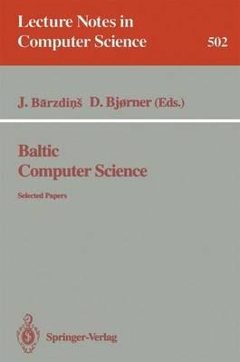 Baltic Computer Science: Selected Papers - cover