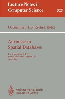 Advances in Spatial Databases: 2nd Symposium, SSD '91, Zurich, Switzerland, August 28-30, 1991. Proceedings - cover