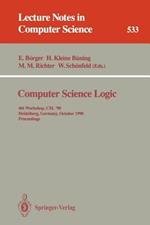 Computer Science Logic: 4th Workshop, CSL '90, Heidelberg, Germany, October 1-5, 1990. Proceedings