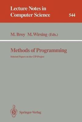 Methods of Programming: Selected Papers on the CIP-Project - cover