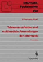 Telekommunikation und multimediale Anwendungen der Informatik: GI-21. Jahrestagung, Darmstadt, 14.–18. Oktober 1991