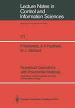 Numerical Operations with Polynomial Matrices: Application to Multi-Variable Dynamic Compensator Design