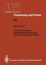 Flächenorientierte Steuerdatenaufbereitung für das fünfachsige Fräsen