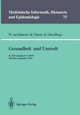 Gesundheit und Umwelt: 36. Jahrestagung der GMDS München, 15. – 18. September 1991 - cover