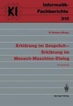 Erklärung im Gespräch — Erklärung im Mensch-Maschine-Dialog: Proceedings