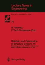 Reliability and Optimization of Structural Systems ’91: Proceedings of the 4th IFIP WG 7.5 Conference Munich, Germany, September 11–13, 1991