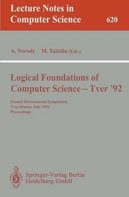 Logical Foundations of Computer Science - Tver '92: Second International Symposium, Tver, Russia, July 20-24, 1992. Proceedings - cover