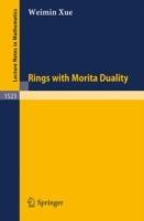 Rings with Morita Duality - Weimin Xue - cover
