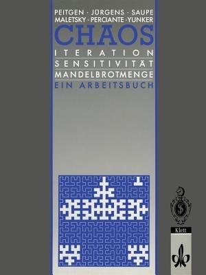Chaos: Iteration Sensitivität Mandelbrot-Menge Ein Arbeitsbuch - Heinz-Otto Peitgen,Hartmut Jürgens,Dietmar Saupe - cover