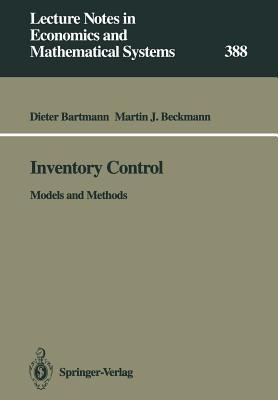 Inventory Control: Models and Methods - Dieter Bartmann,Martin F. Bach - cover