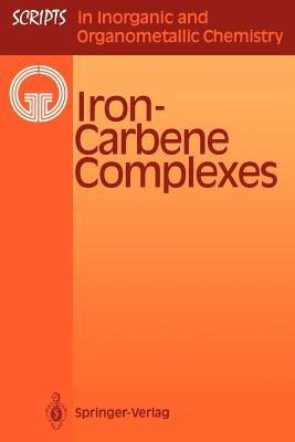 Iron-Carbene Complexes - Wolfgang Petz - cover