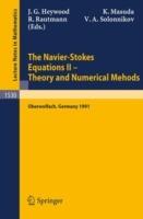 The Navier-Stokes Equations II - Theory and Numerical Methods: Proceedings of a Conference held in Oberwolfach, Germany, August 18-24, 1991 - cover