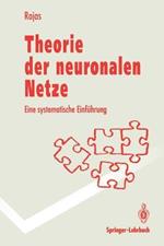 Theorie der neuronalen Netze: Eine systematische Einführung