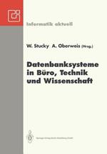 Datenbanksysteme in Büro, Technik und Wissenschaft: GI-Fachtagung Braunschweig, 3.–5. März 1993
