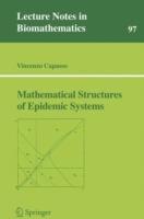 Mathematical Structures of Epidemic Systems - Vincenzo Capasso - cover