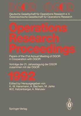 DGOR / ÖGOR: Papers of the 21th Annual Meeting of DGOR in Cooperation with ÖGOR Vorträge der 21. Jahrestagung der DGOR zusammen mit ÖGOR - cover
