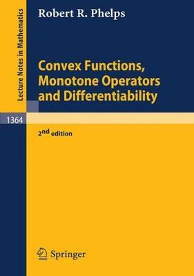 Convex Functions, Monotone Operators and Differentiability - Robert R. Phelps - cover
